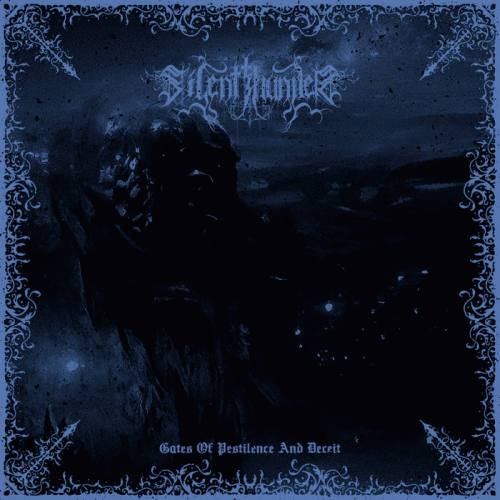 Silent Thunder : Gates of Pestilence and Deceit Silent Thunder : Gates of Pestilence and Deceit